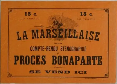 LA MARSEILLAISE; PROCÈS BONAPARTE