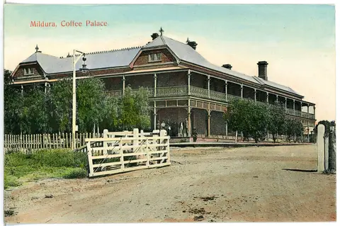 Mildura. Mildura Coffee Palace