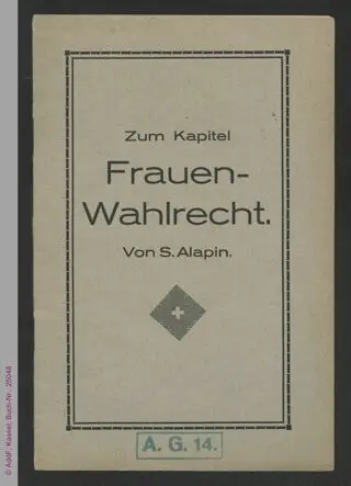 Zum Kapitel Frauenwahlrecht : Propagandaschrift